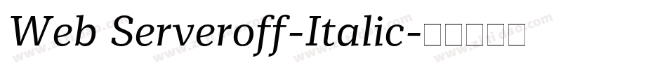 Web Serveroff-Italic字体转换